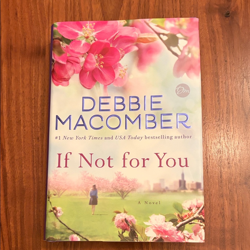Debbie Macomber 'If Not for You' Novel - Pink Cover